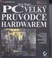 Zvětšit fotografii - PC - velký průvodce hardwarem - 4. vydání